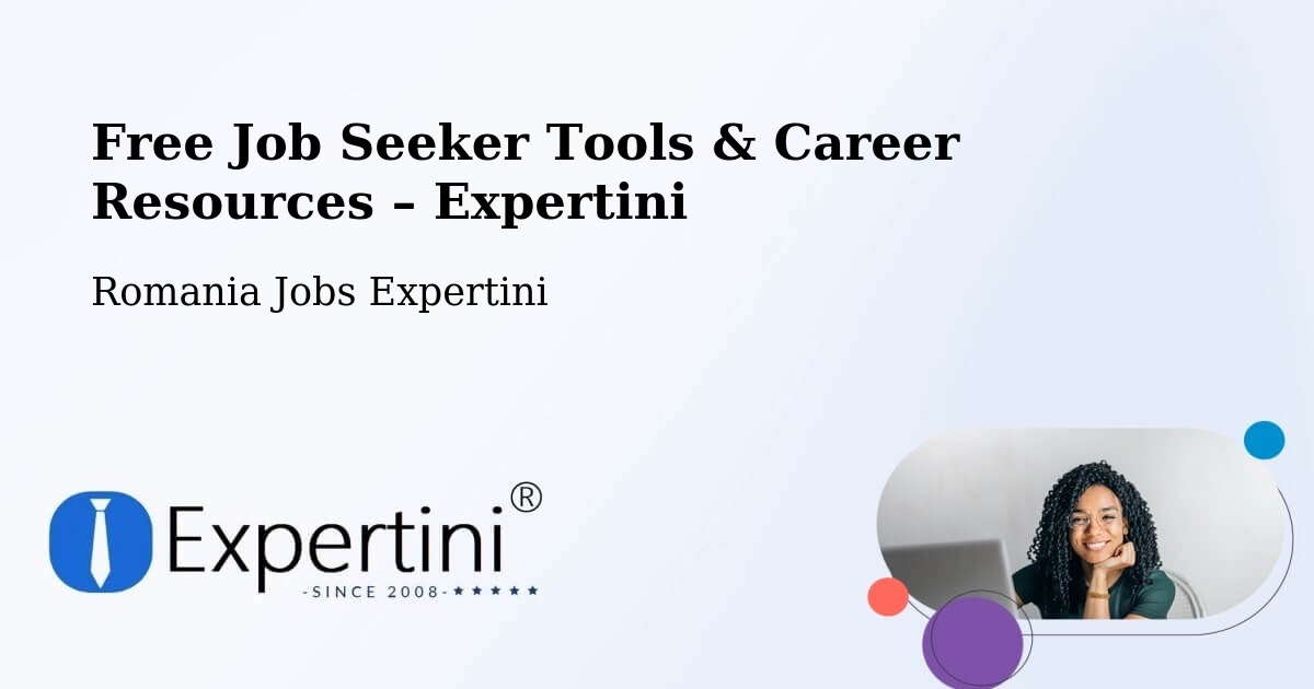 Free Job Seeker Tools & Career Resources – Costuleni - Costuleni, Romania Jobs Expertini