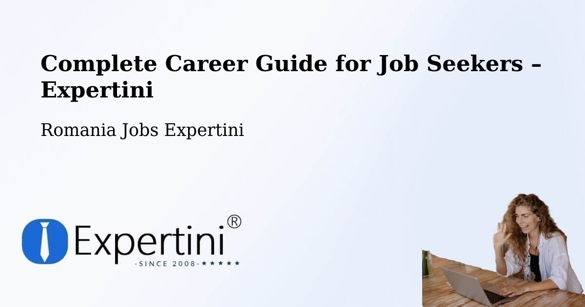 Career Guide for Job Seekers – Costuleni - Costuleni, Romania Jobs Expertini