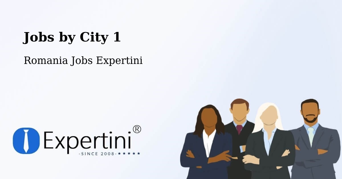 City Jobs in Romania - Expertini
